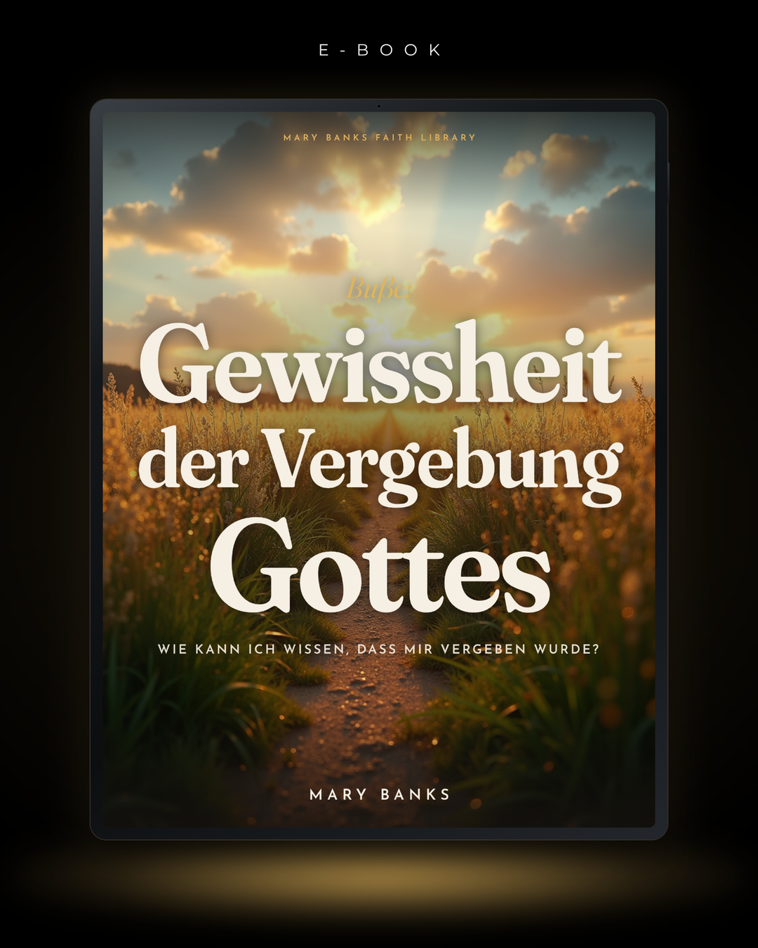 Buße: Gewissheit der Vergebung Gottes