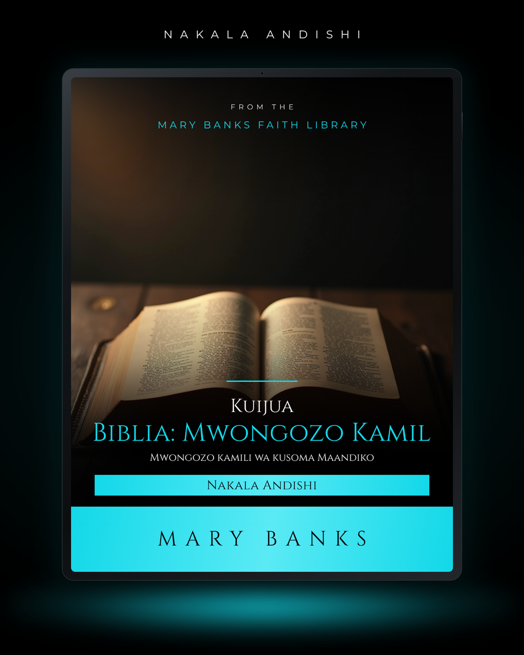 Kuijua Biblia: Mwongozo Kamili